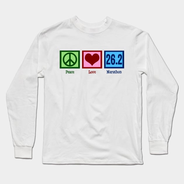 Peace Love Marathon Runner Long Sleeve T-Shirt by epiclovedesigns